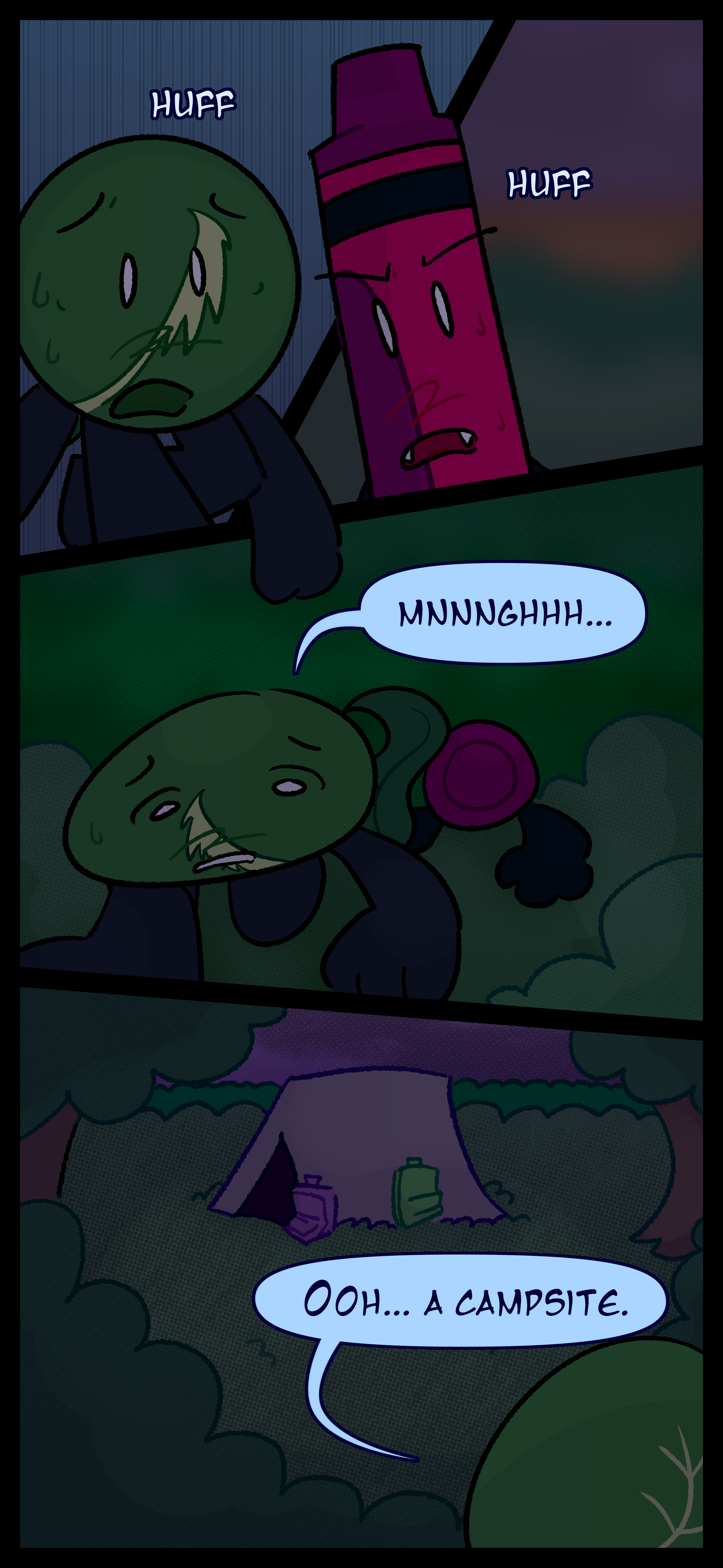 Monroe and Abraham breathe heavily while running. Monroe groans as they climb up a steep hill. When they make it to the top Monroe says "Ooh... a campsite. In front of them is an abandoned tent with two backpack against it.