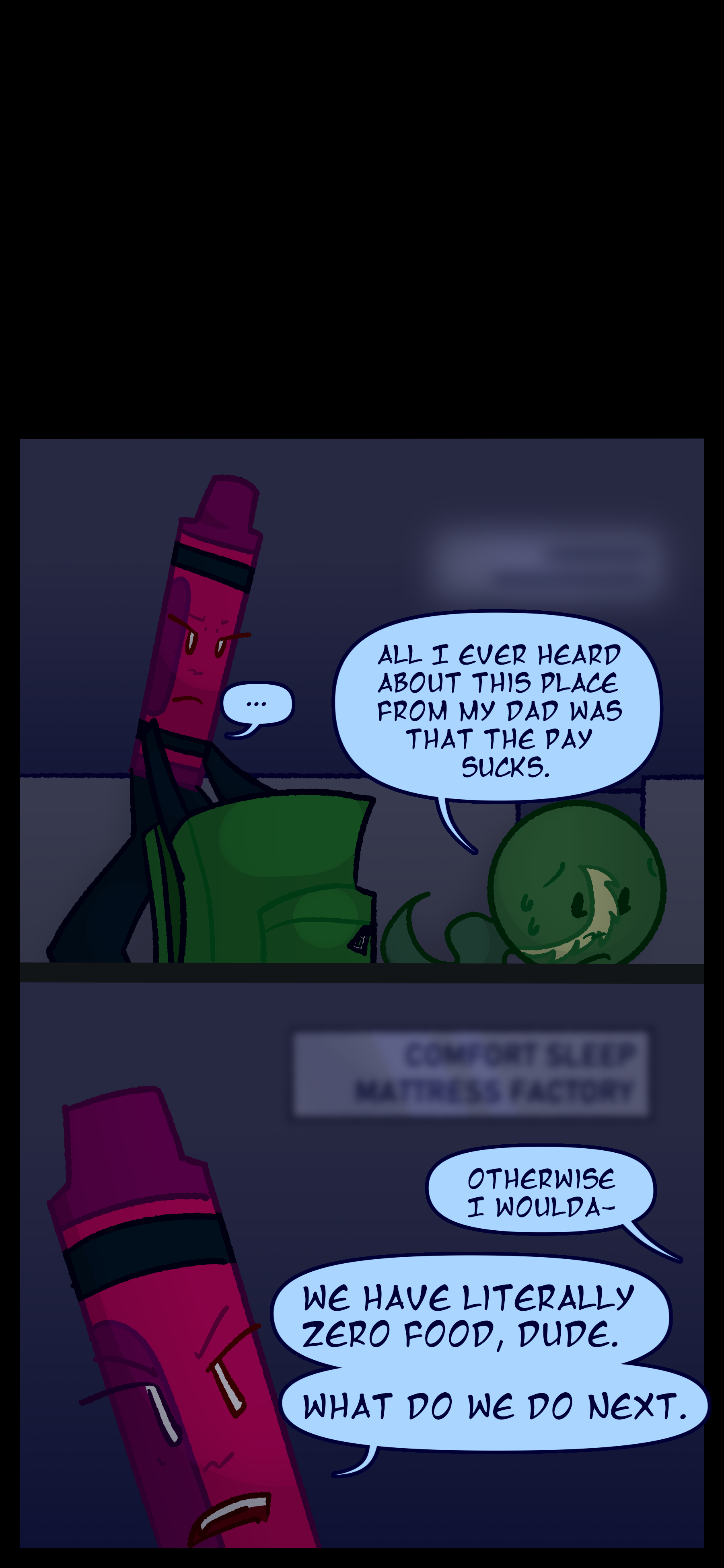 Later the two are in a building. Monroe says "All I ever heard about this place from my dad was that the pay sucked. Otherwise I woulda..." Abraham cuts him off with "We have literally zero food dude. What do we do next."