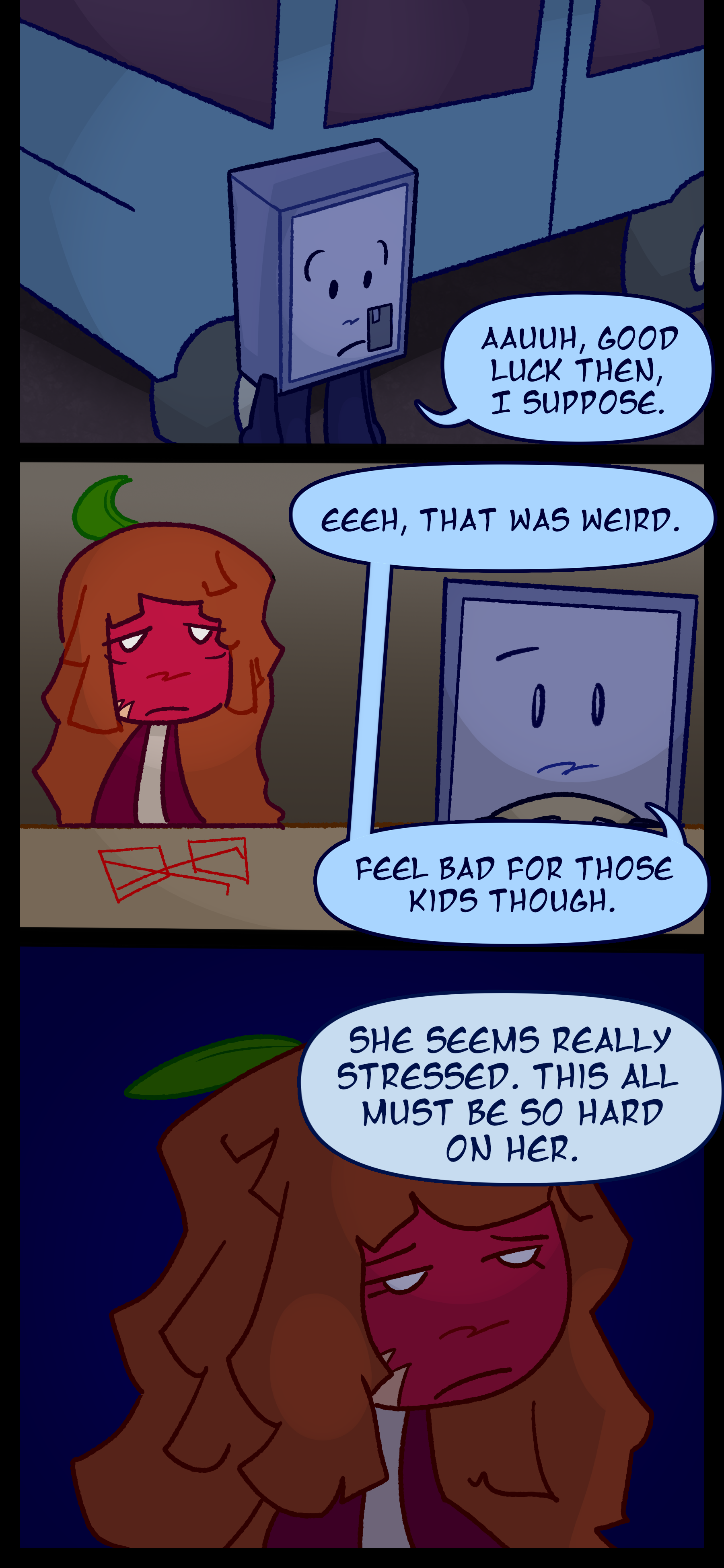 As Gloomy continues ranting Montag says "Ahh good luck then I suppose." When he gets back in the car he says "Ehh, that was weird. Feel bad for those kids though." Esme looks depressed as he continues "She seems really stressed. This all must be so hard on her."