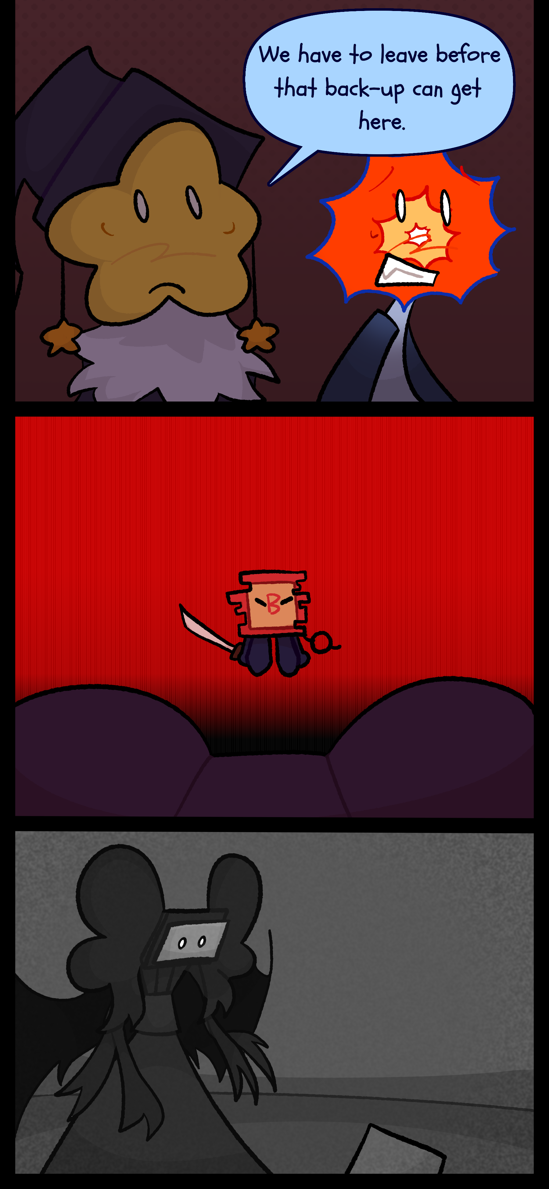 Juno worried says "We have to leave before that backup can get here." Instantly though an object with Madeline's face on it is teleported in front of Lydia brandishing a sword. Lydia looms over the object.