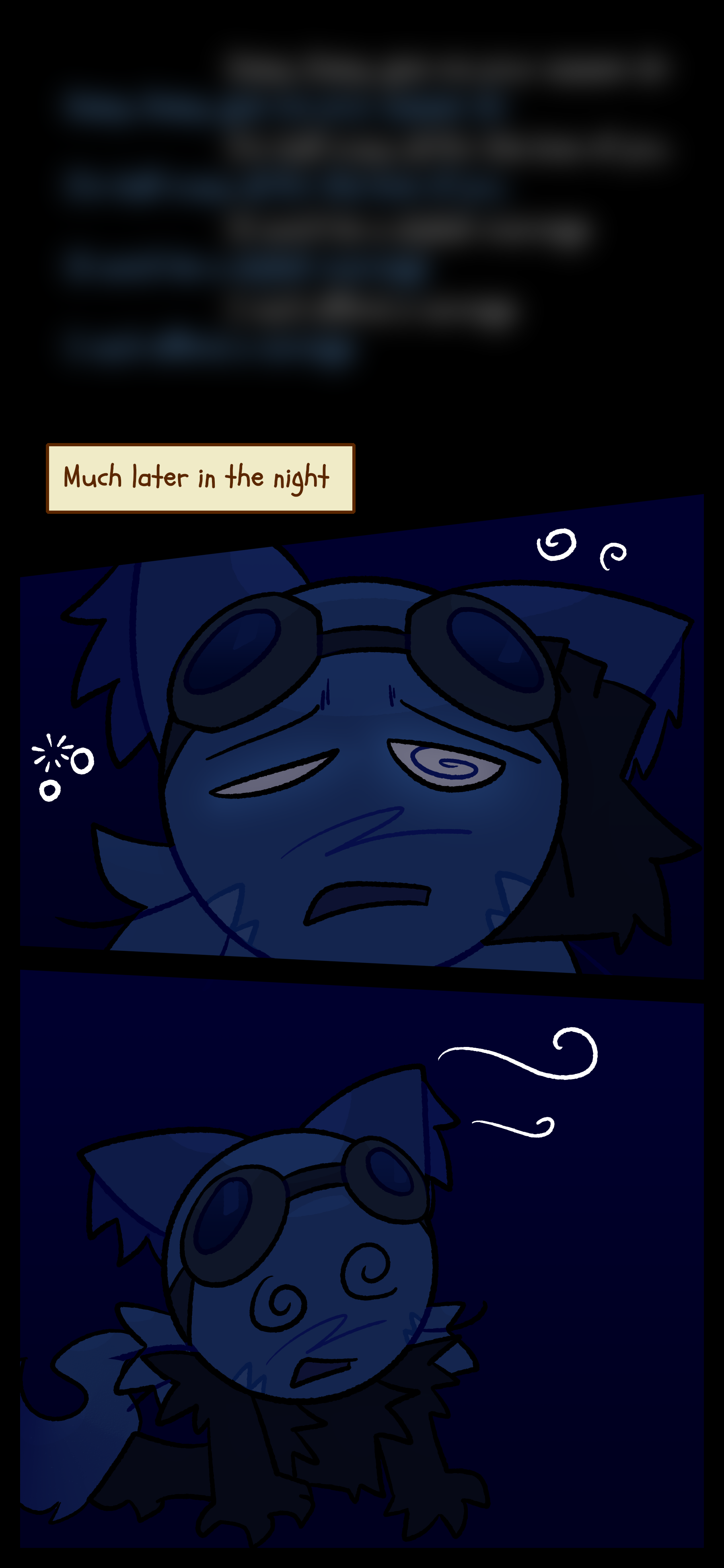 Illegible dialogue, possibly singing of some kind, can be seen, in Blaire and Pepper's colors. Much later in the night Blaire awakens dizzy and tired.