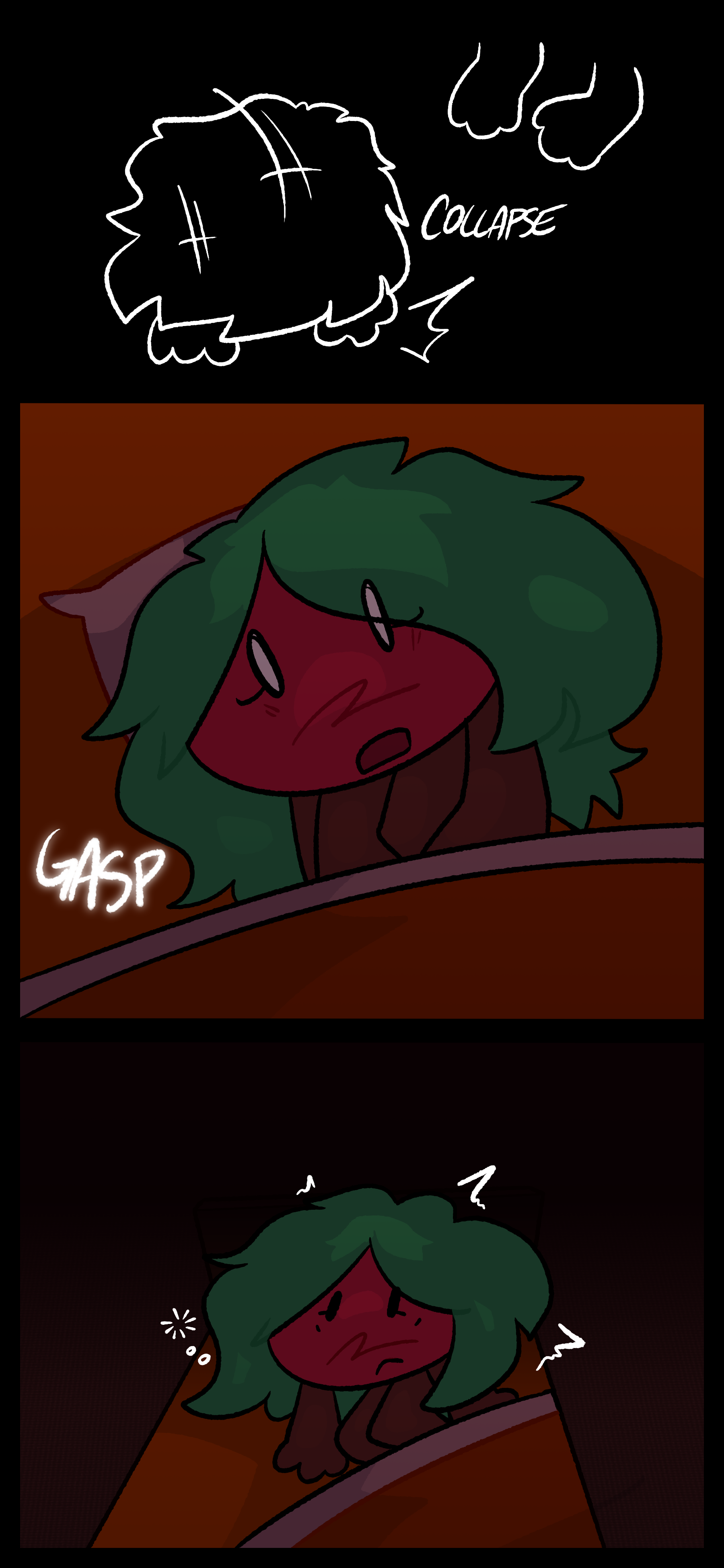 Kate collapses in front of Gloomy. Kate later wakes up gasping in Gloomy's bed.