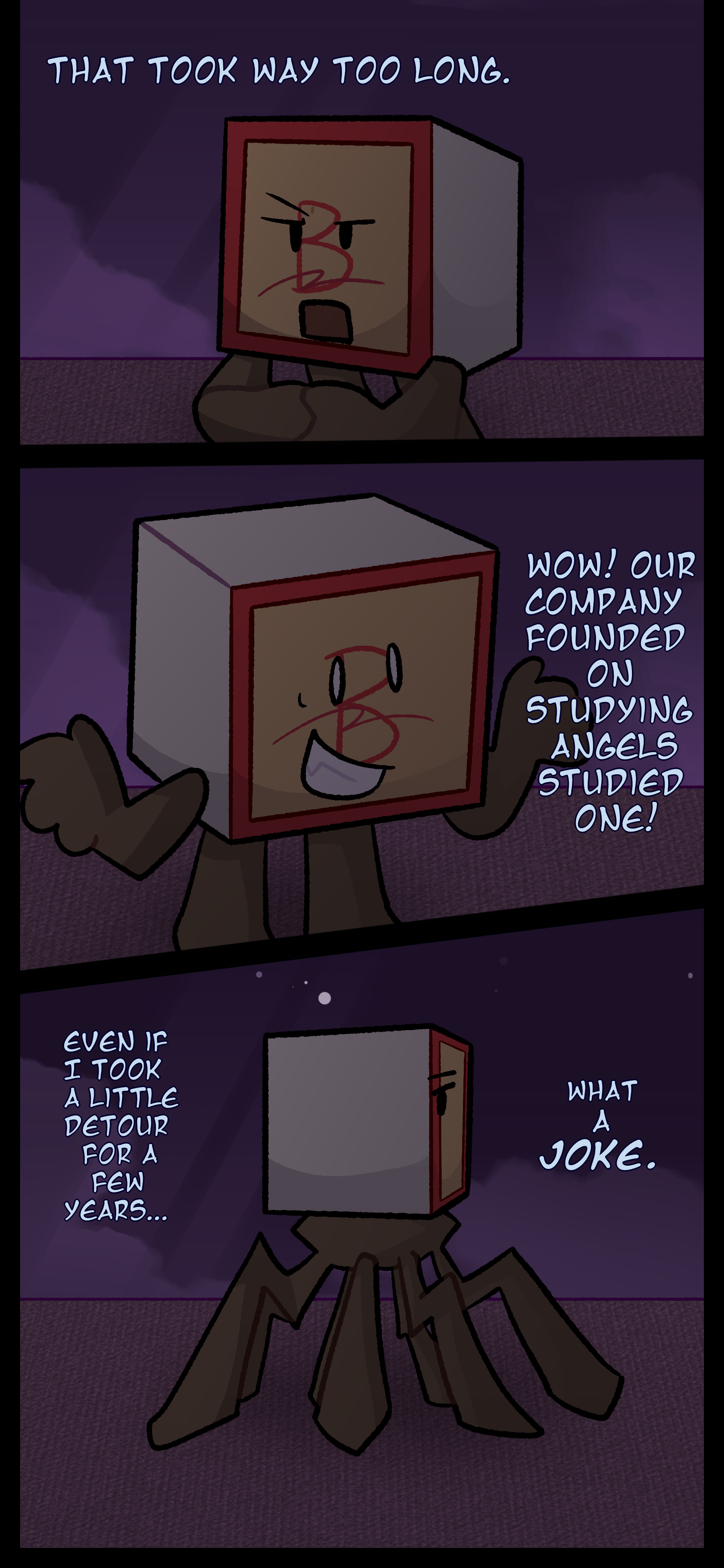 Madeline standing in front of a large window complains "That took way too long." She mockingly remarks "Wow! The company that studies the angels studied an angel." She then turns away switching into her therian form and muttering "What a joke."
