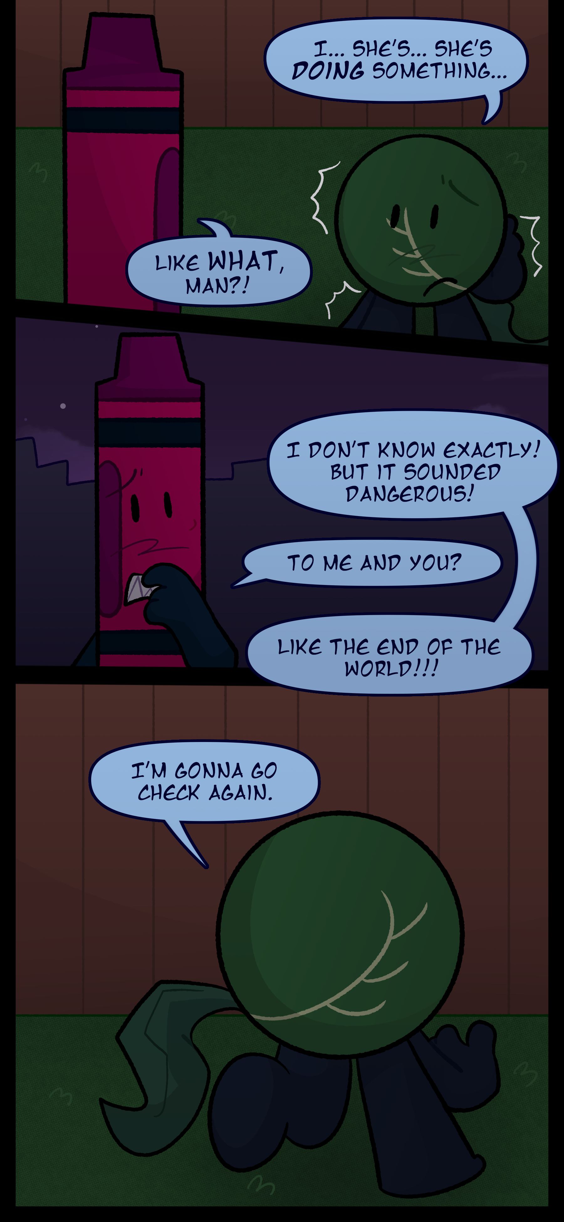 Monroe answers Abraham "Madeline is doing something..." Abraham impatiently asks "Like what man?!" Monroe responds "I don't know but it sounded dangerous." Abraham asks "To us?" Monroe answers "Not exclusively? I'm gonna listen again." Monroe switches back to his therian form.