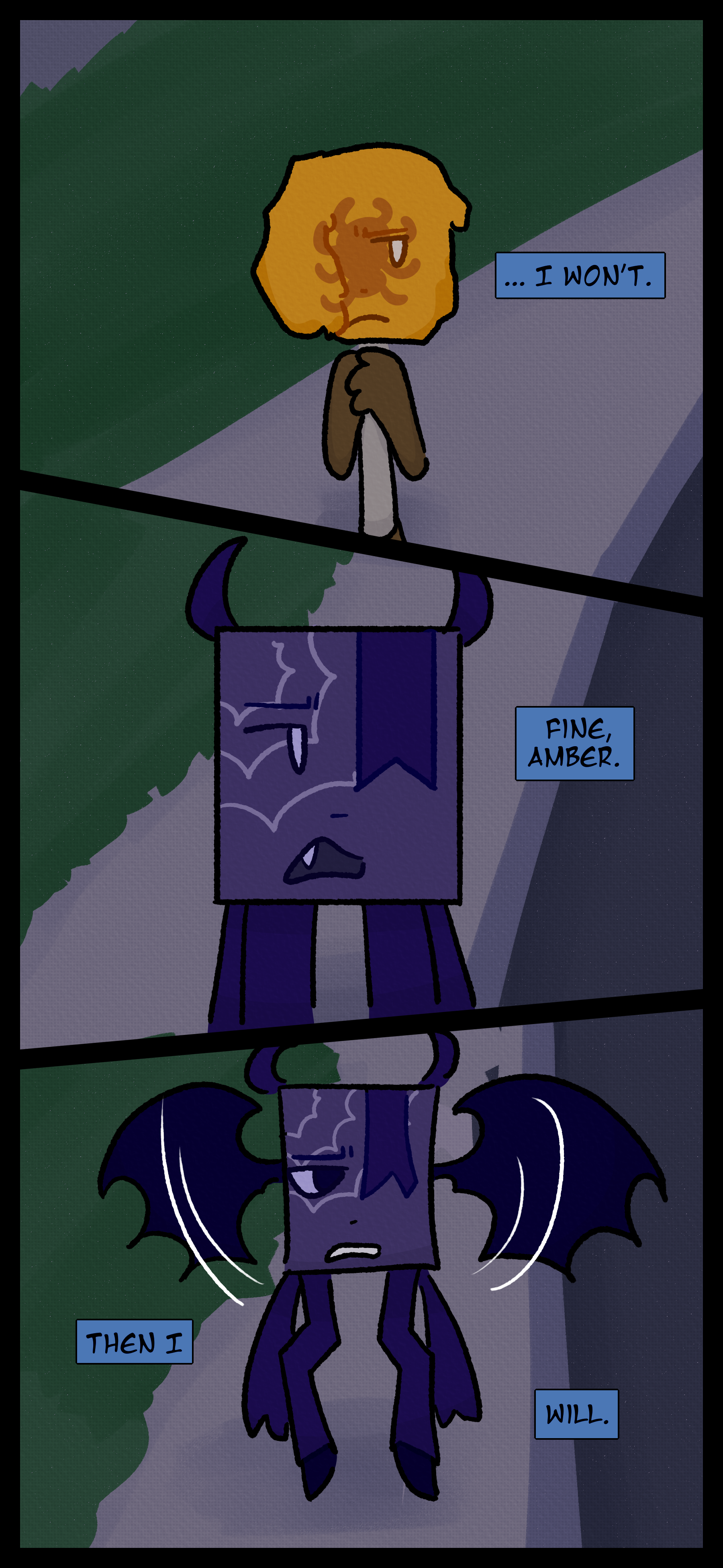 A bug lollipop object stands on a sidewalk and says "I won't." A purple book object replies "Fine Amber." The book object sprouts into its therian form with demonic wings and hooves. "Then I, will."