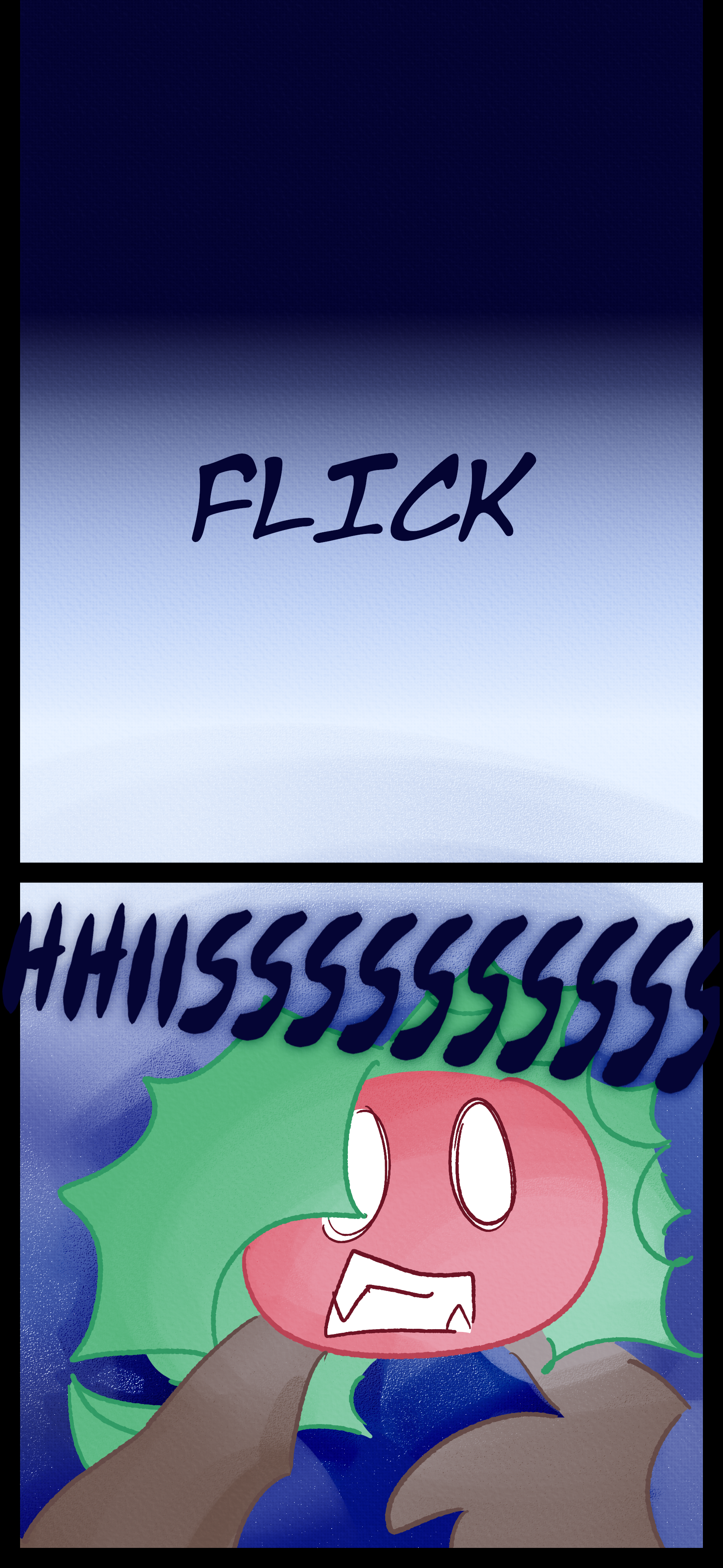 A light turns on. The object is now alive. Holly loudly hisses.