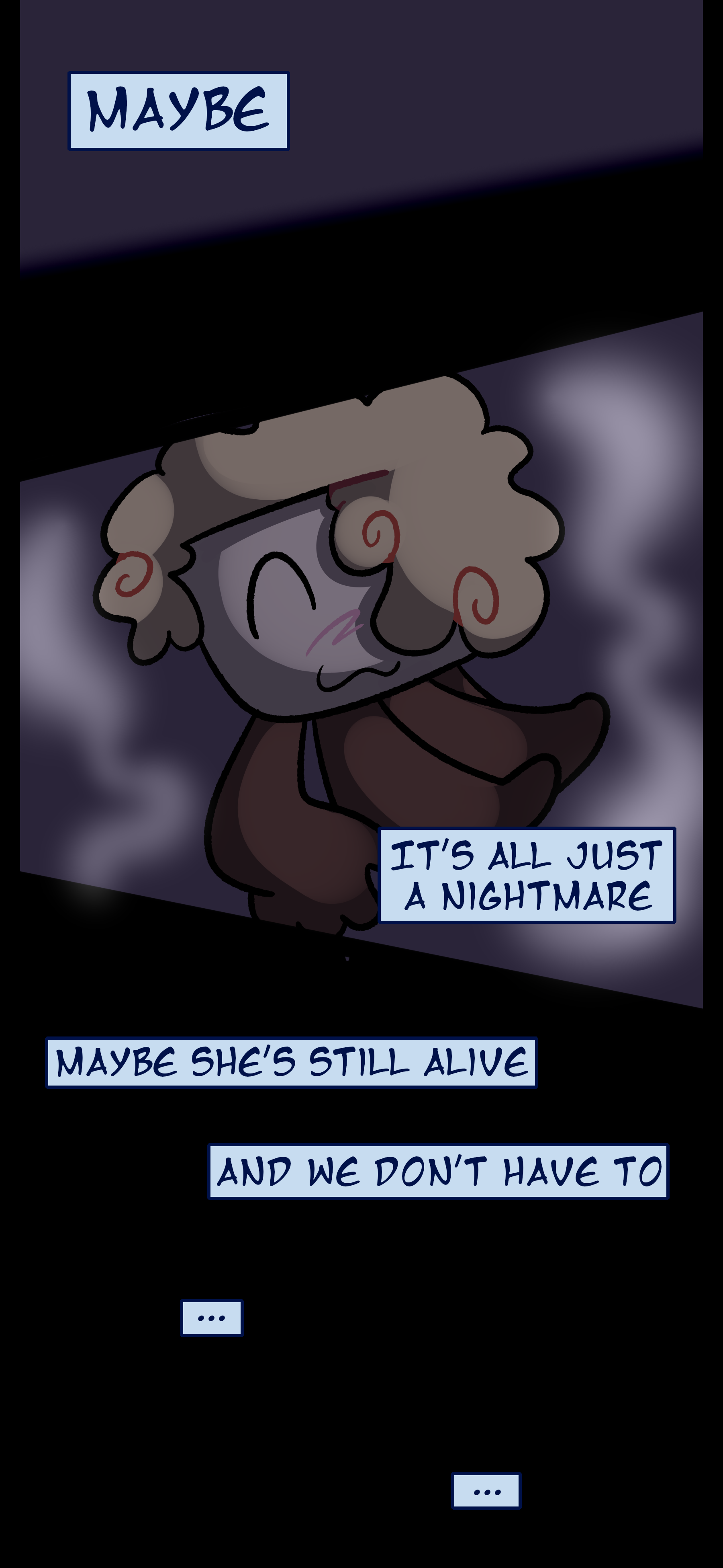 Lance thinks to himself "Maybe it's all just a nightmare. Maybe she's still alive and we don't have to..."