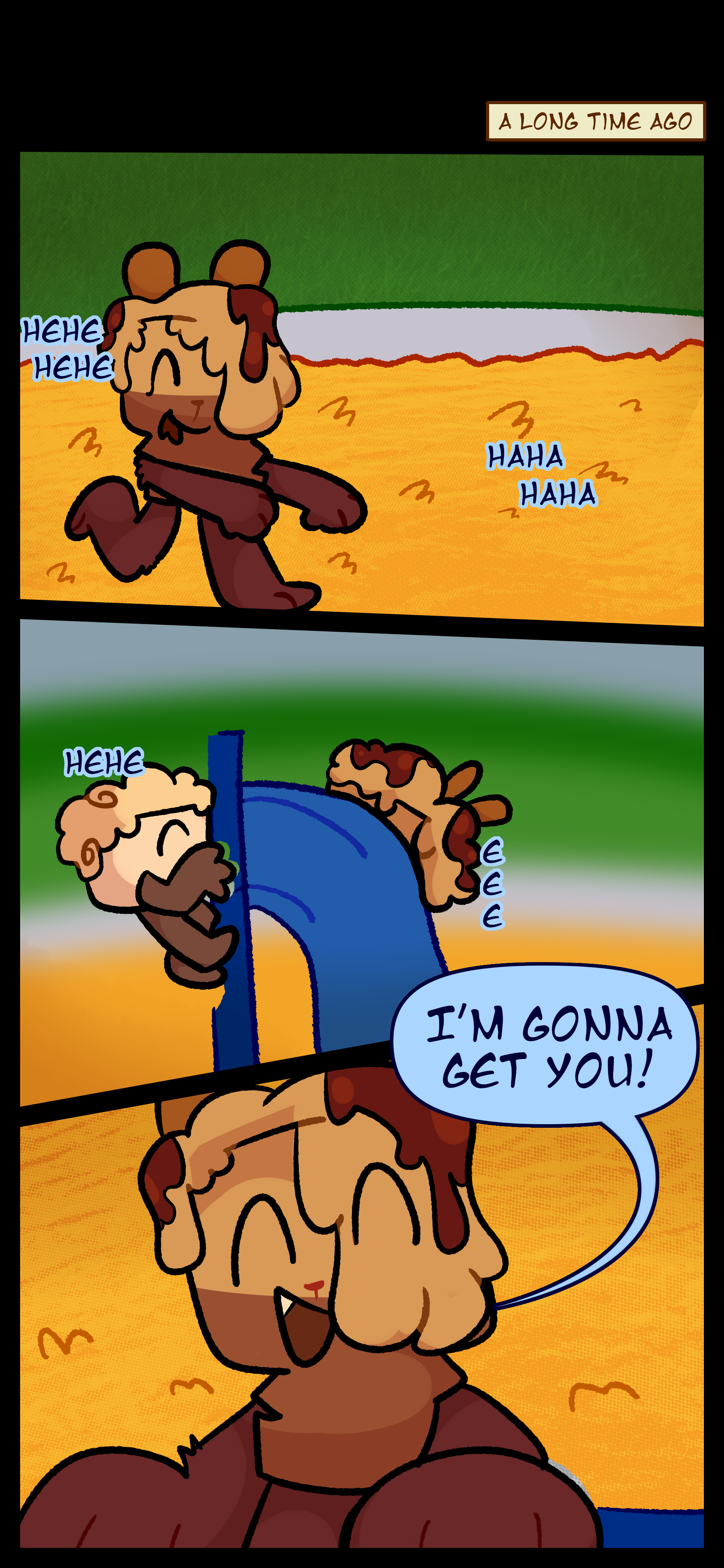 Avery remembers something from a long time ago. She plays with her sister on a playground giggling and chasing her around. Avery climbs up a slide while following Lora and say "I'm gonna get you!"