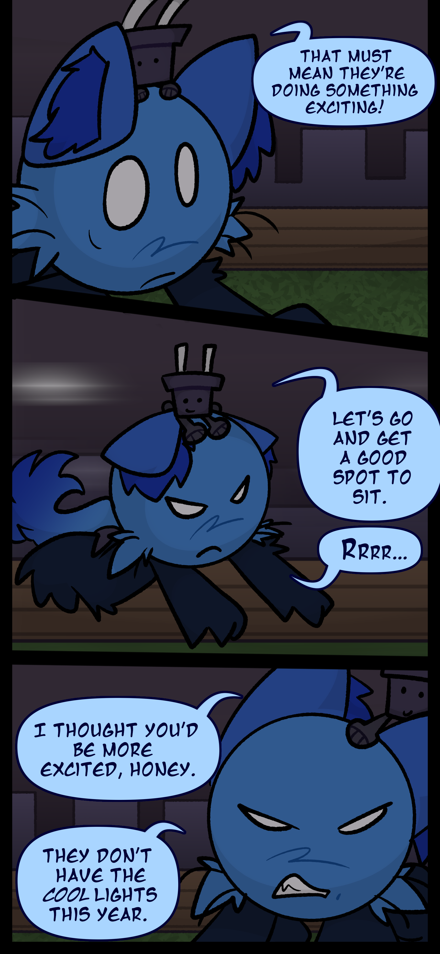 Pepper says "That must mean they're doing something exciting!" and Blaire's ears perk up. Pepper says "Let's go and get a good spot to sit." and Blaire growls as she walks on all fours. Blaire sits in a fenced off area as Pepper says "I thought you would be more excited honey." to which Blaire responds "They don't have the cool lights this year."